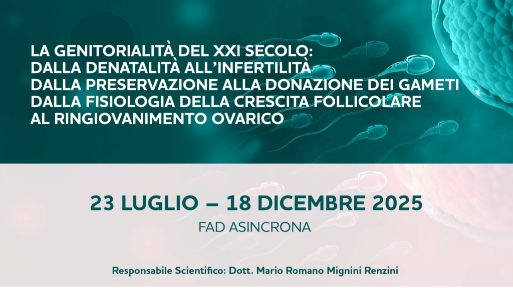 La genitorialità del XXI secolo: dalla denatalità all’infertilità dalla preservazione alla donazione dei gameti dalla fisiologia della crescita follicolare al ringiovanimento ovarico – Parte 1