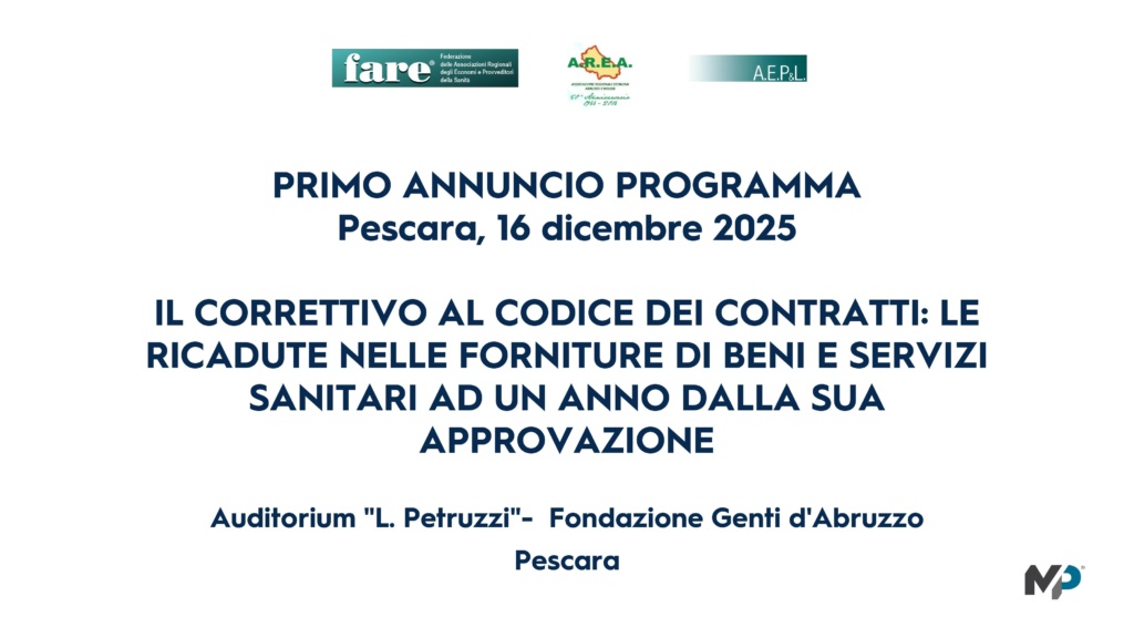 IL CORRETTIVO AL CODICE DEI CONTRATTI: LE RICADUTE NELLE FORNITURE DI BENI E SERVIZI SANITARI AD UN ANNO DALLA SUA APPROVAZIONE