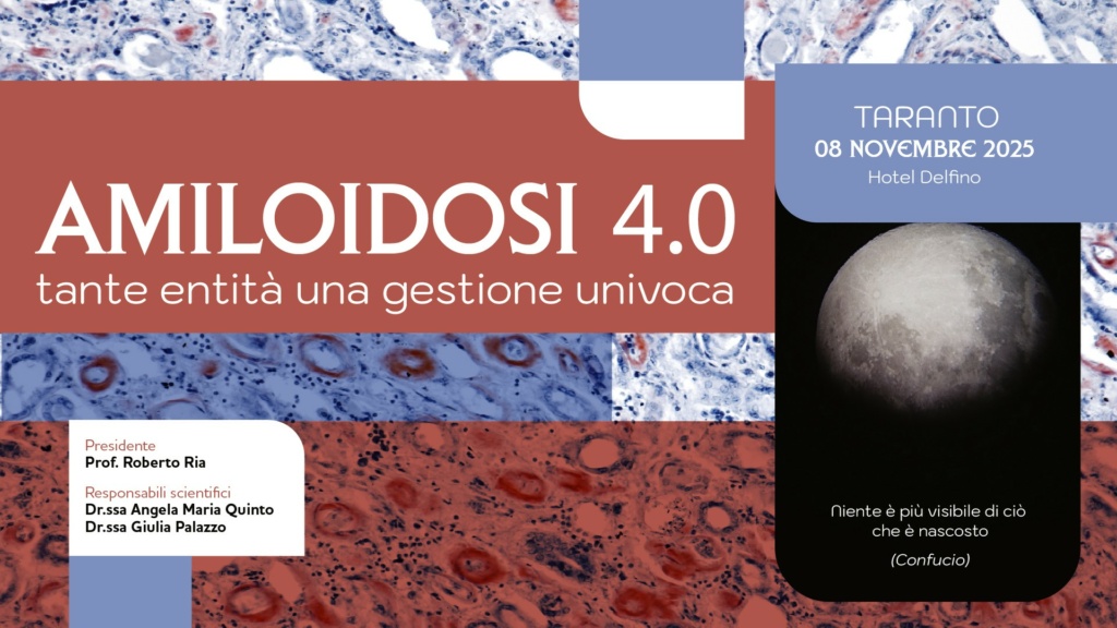 AMILOIDOSI 4.0: TANTE ENTITA’, UNA GESTIONE UNIVOCA
