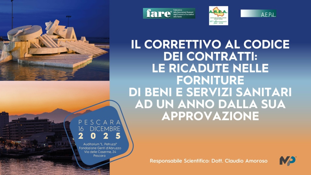 IL CORRETTIVO AL CODICE DEI CONTRATTI: LE RICADUTE NELLE FORNITURE DI BENI E SERVIZI SANITARI AD UN ANNO DALLA SUA APPROVAZIONE