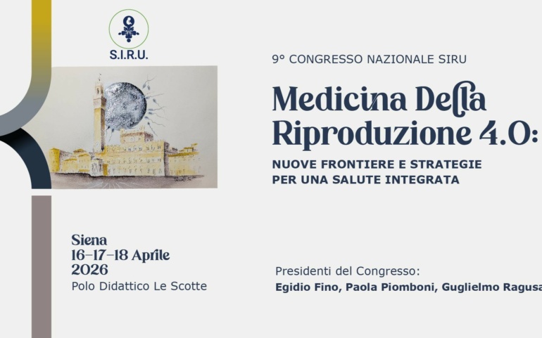 9° CONGRESSO NAZIONALE SIRU. MEDICINA DELLA RIPRODUZIONE 4.0