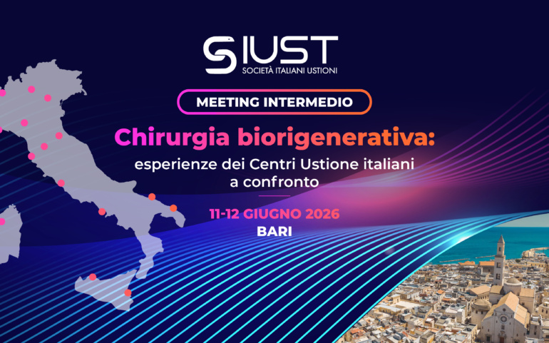 SIUST MEETING INTERMEDIO – Chirurgia Biorigenerativa: esperienze dei Centri Ustione Italiani a confronto