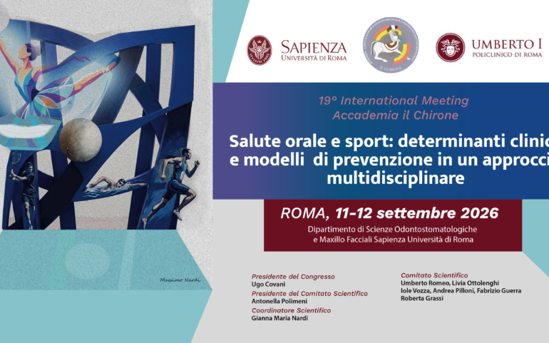 19° International Meeting Accademia Il Chirone – Salute orale e sport: determinanti clinici e modelli di prevenzione in un approccio multidisciplinare