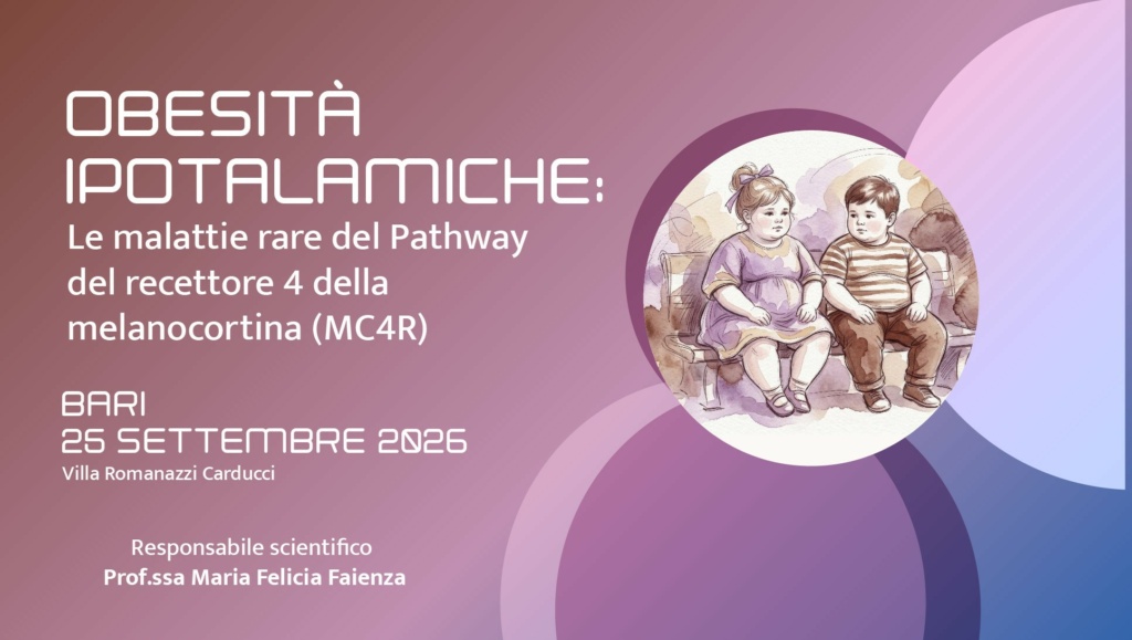 OBESITÀ IPOTALAMICHE: Le malattie rare del Pathway del recettore 4 della melanocortina (MC4R)