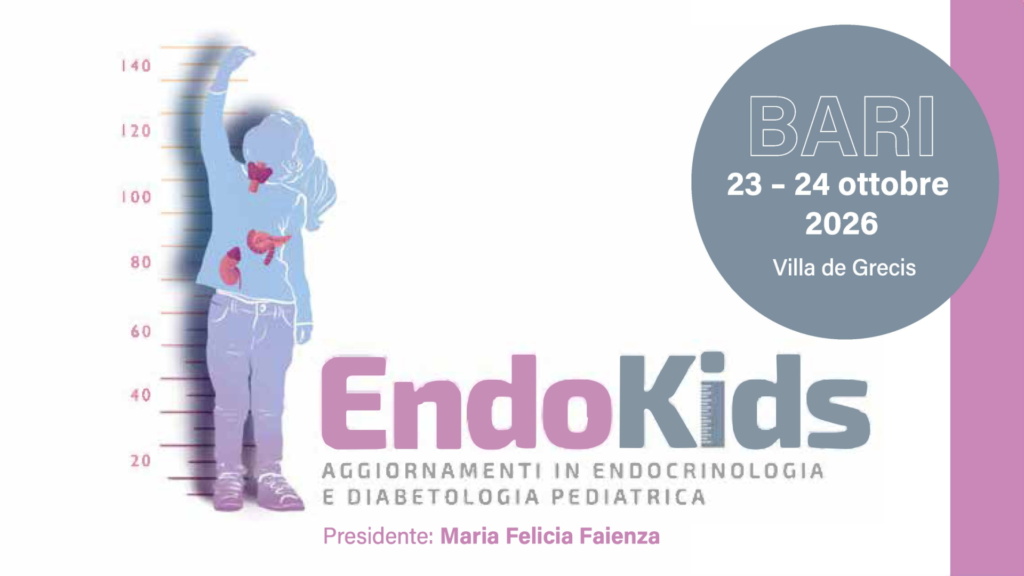 ENDOKIDS: AGGIORNAMENTI IN ENDOCRINOLOGIA E DIABETOLOGIA PEDIATRICA