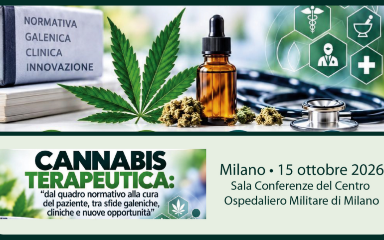 CANNABIS TERAPEUTICA: “dal quadro normativo alla cura del paziente, tra sfide galeniche, cliniche e nuove opportunità”